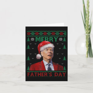 Merry Fathers Day Santa Joe Biden Christmas Ugly S Card
