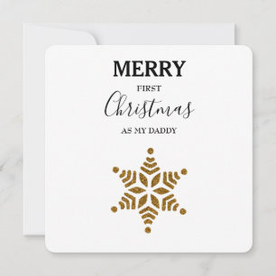 Merry First Christmas As My Daddy - Gold Glitter