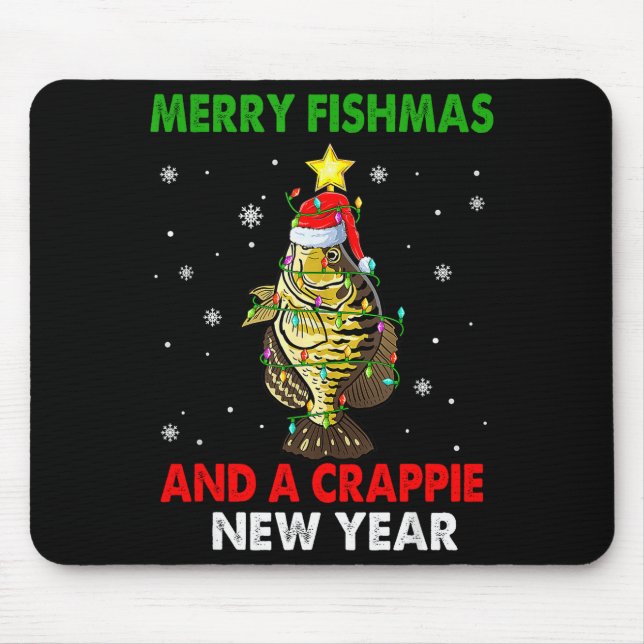 Merry Fishmas And A Crape New Year Fishing Funny X Mouse Pad (Front)