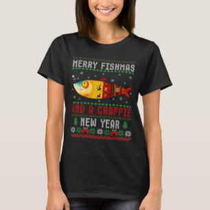 Merry Fishmas And A Crape New Year Ugly Fisherman  T-Shirt