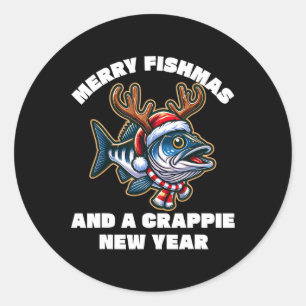 Merry Fishmas And A Crappie New Year Fishing Pun 1 Classic Round Sticker