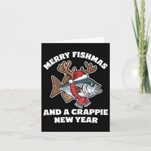 Merry Fishmas And A Crappie New Year Fishing Pun Card
