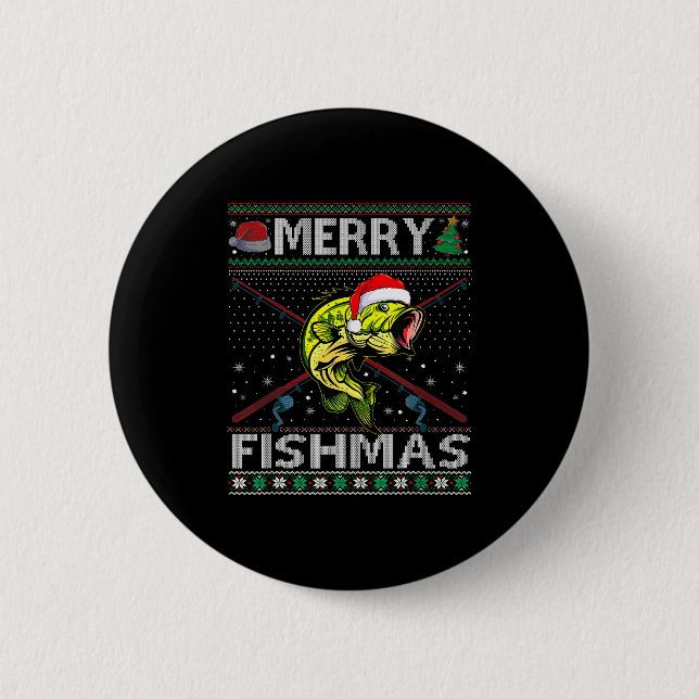 Merry Fishmas B Fish Fishing Christmas Ugly Sweate 6 Cm Round Badge (Front)