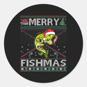 Merry Fishmas B Fish Fishing Christmas Ugly Sweate Classic Round Sticker