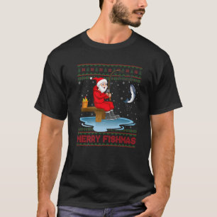 Merry Fishmas Fisherman Xmas Ugly Fishing Santa Ch T-Shirt