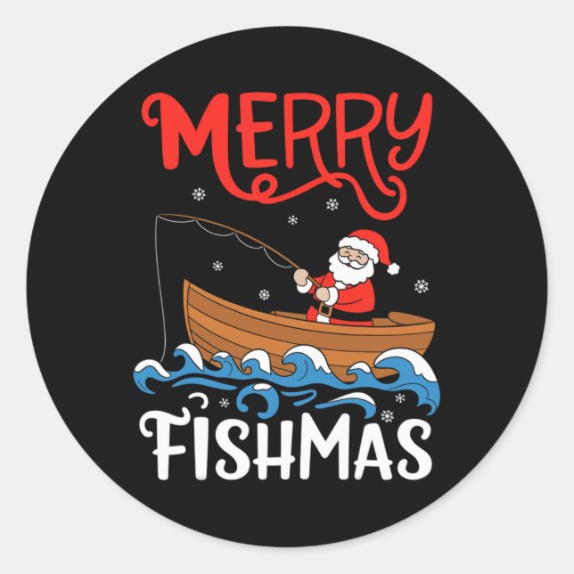 Merry Fishmas Funny Christmas Santa Claus Fishing  Classic Round Sticker (Front)