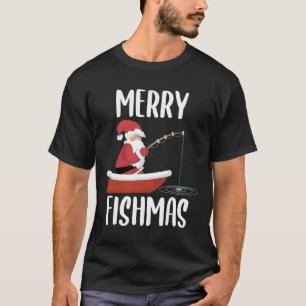 Merry Fishmas Funny Santa Fishing Fisherman Christ T-Shirt