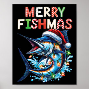 Merry Fishmas Santa Fishing Lovers Funny Fisherman Poster