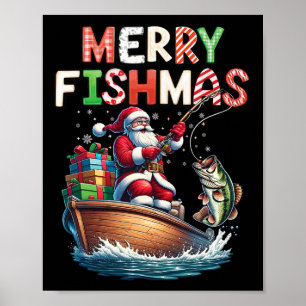 Merry Fishmas Santa Fishing Lovers Funny Fisherman Poster