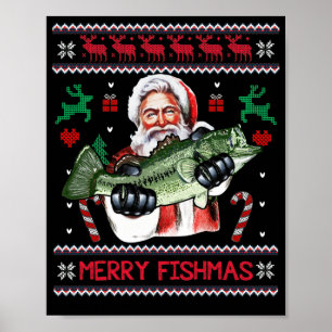 Merry Fishmas Santa Fishing Ugly Christmas Sweater Poster