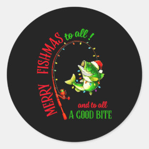 Merry Fishmas To All Fishing Fisherman's Funny Chr Classic Round Sticker