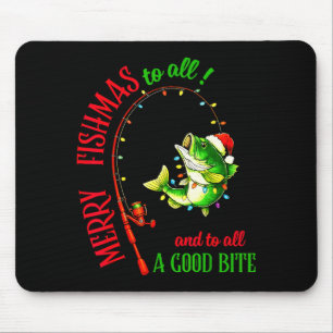 Merry Fishmas To All Fishing Fisherman's Funny Chr Mouse Pad