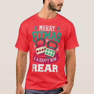 Merry Fitmas & A Happy New Rear Gym Fitness Christ T-Shirt