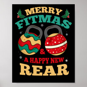 Merry Fitmas And A Happy New Rear Gym Fitness Poster