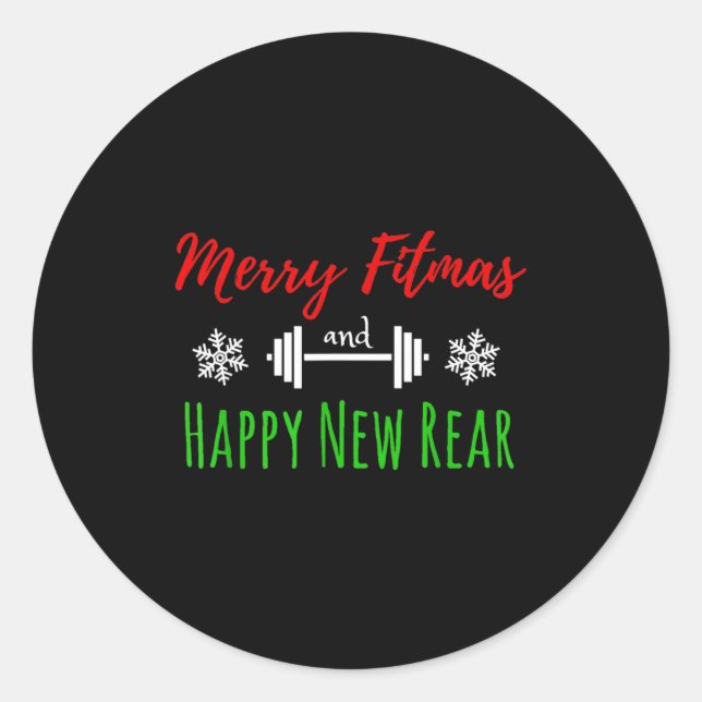 Merry Fitmas And Happy New Rear Fitness Funny  Classic Round Sticker (Front)