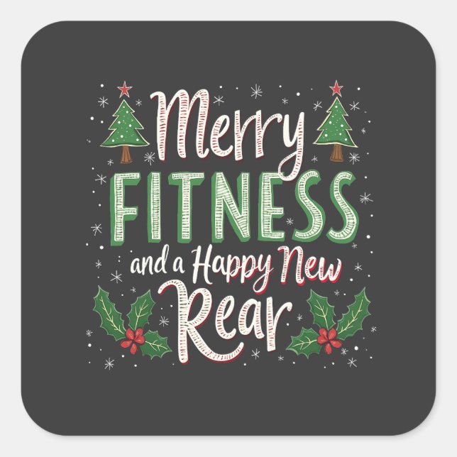 Merry Fitness and Happy New Rear Bodybuilding Xmas Square Sticker (Front)