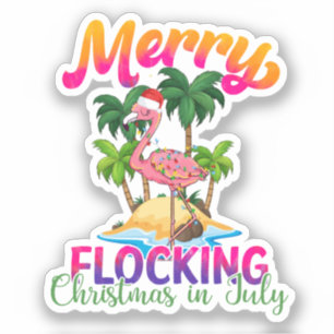 Merry Flocking Christmas   Christmas in July