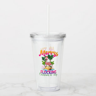 Merry Flocking Christmas   Christmas in July Acrylic Tumbler