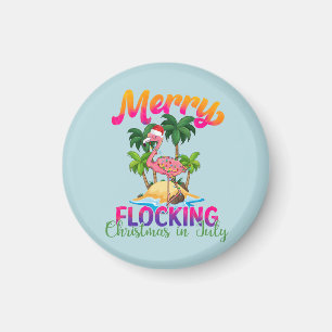 Merry Flocking Christmas   Christmas in July Magnet