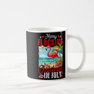 Merry Flocking Christmas In July Summer Flamingo O Coffee Mug