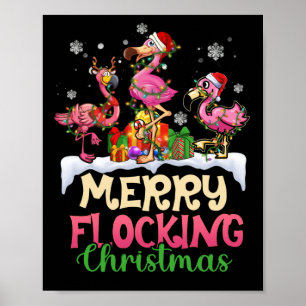 Merry Flocking Christmas Reindeer Santa Flamingo Poster