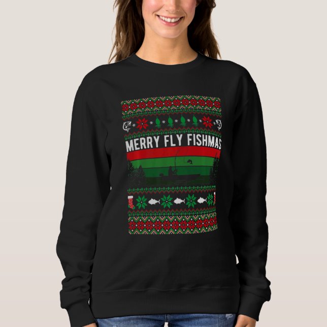 Merry Fly Fishing Fishmas Ugly Christmas Style Xma Sweatshirt (Front)