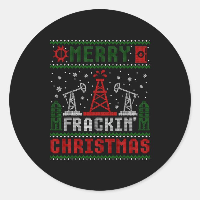 Merry Fracking Christmas Funny Oilfield Ugly Xmas  Classic Round Sticker (Front)