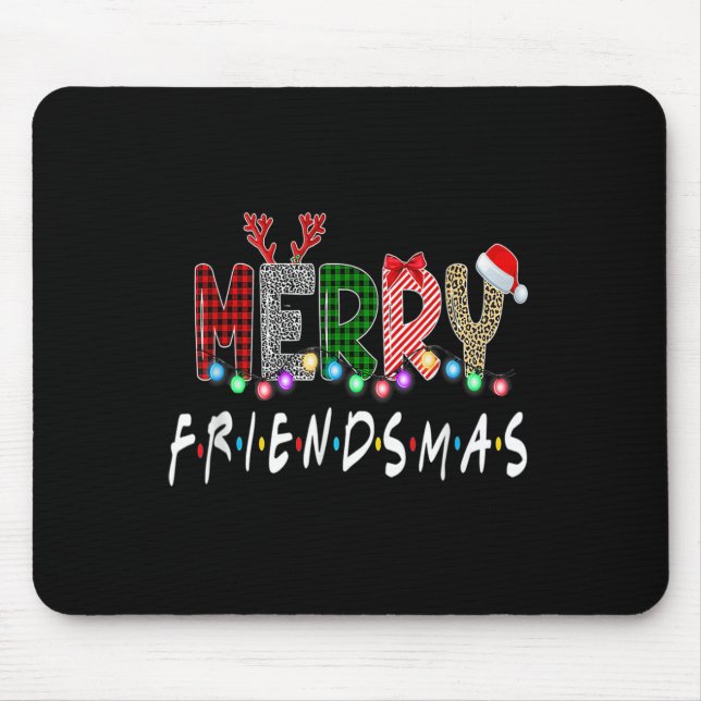 Merry Friendsmas Friends Christmas Matching Xmas G Mouse Pad (Front)