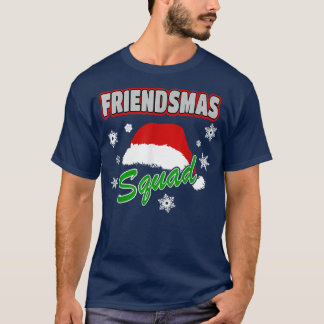 Merry Friendsmas Squad Friends Xmas Party  Santa H T-Shirt