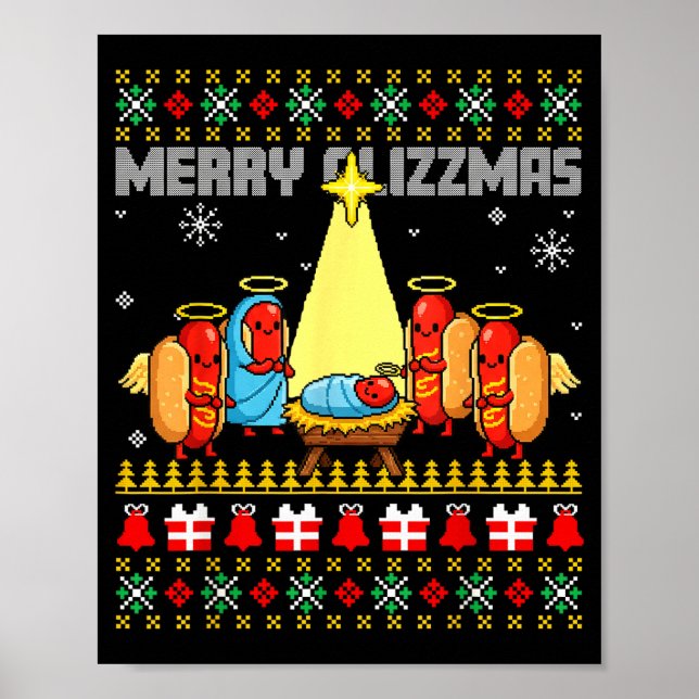 Merry Glizzmas Ugly Christmas Sweaters Hot Dogs Xm Poster (Front)