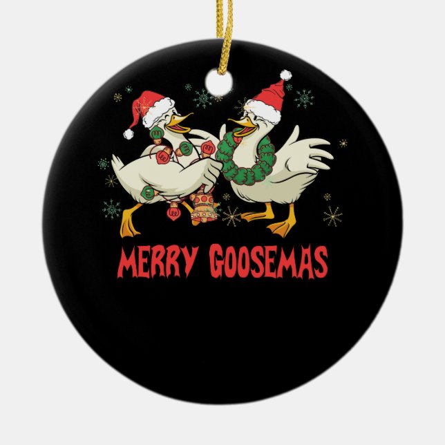 Merry Goosemas Funny Christmas Duck Silly Goose Me Ceramic Ornament (Front)