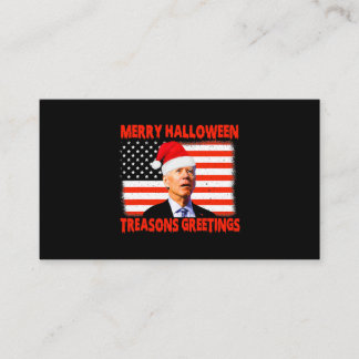 Merry Halloween Treason s Greetings Parody Biden U Business Card
