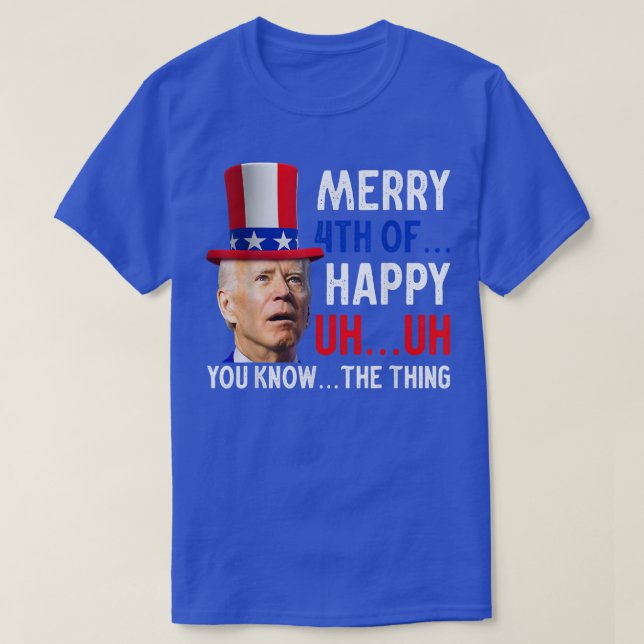 Merry Happy 4th Of You Know T-Shirt (Design Front)
