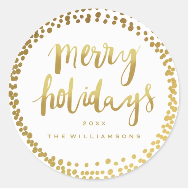 Merry Holidays Trendy Gold Script Custom White Classic Round Sticker (Front)