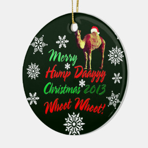 Merry Hump Day Christmas 2013 Whoot Whoot Ornament
