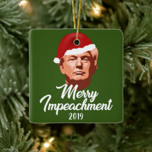 MERRY IMPEACHMENT 2019 TRUMP SANTA HAT CERAMIC ORNAMENT