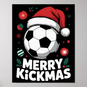 Merry Kickmas Christmas Santa Soccer Ll Graphic Ki Poster
