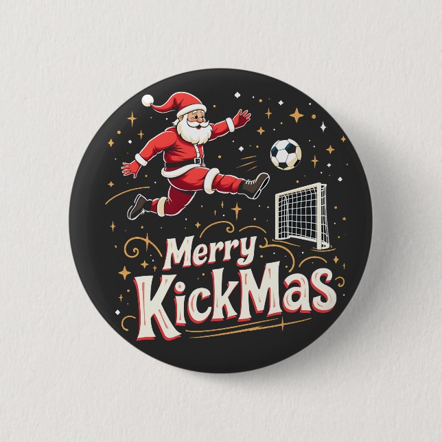 Merry Kickmas Funny Santa Claus Soccer Lovers 6 Cm Round Badge (Front)