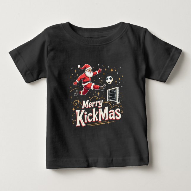 Merry Kickmas Funny Santa Claus Soccer Lovers Baby T-Shirt (Front)