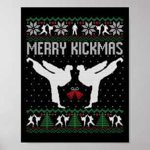 Merry Kickmas Ugly Christmas Karate Jiu Jitsu Mart Poster