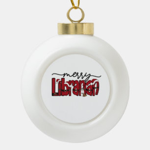 Merry Librarian Christmas Book Lover Library Ceramic Ball Christmas Ornament