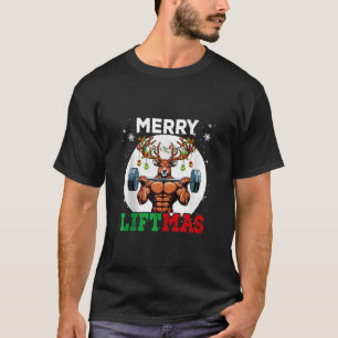 Merry Liftma s Christmas Reindeer Weightlifting Gy T-Shirt