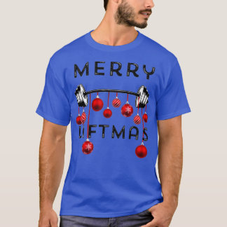 Merry LIftmas Christmas Gym Workout  T-Shirt