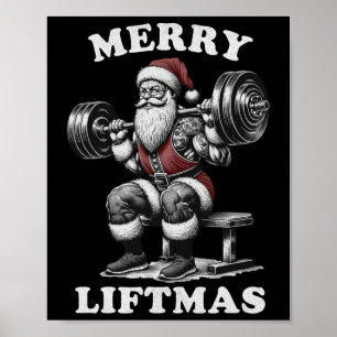 Merry Liftmas – Christmas Santa Claus Weightliftti Poster