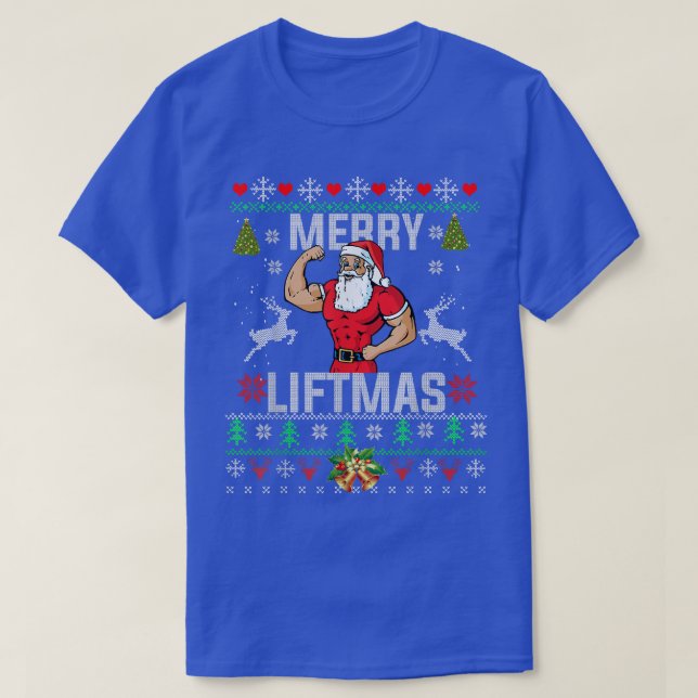 Merry Liftmas Funny Christmas Gym Lifting Santa Ug T-Shirt (Design Front)