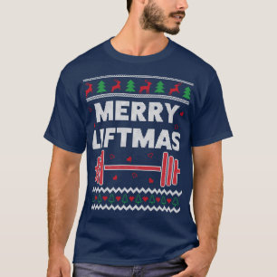 Merry Liftmas Ugly Christmas Gym Workout Funny Fit T-Shirt
