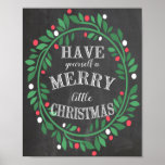 Merry Little Christmas Chalkboard Print<br><div class="desc">Have yourself a merry little time decorating.  Spruce up your holiday decor with this unique chalkboard design.  Be sure to check my shop for similar coordinating designs and products.</div>