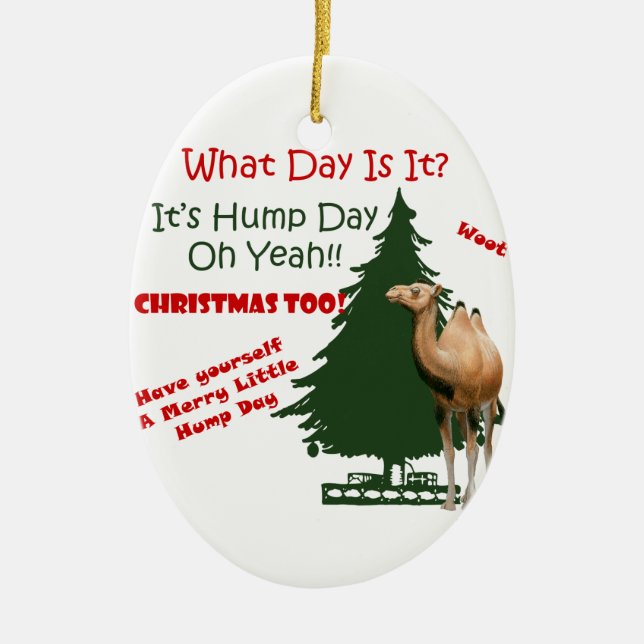 Merry Little Hump Day Christmas Ceramic Ornament (Front)