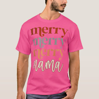 Merry Mama Merry Christmas Funny Mom Lover  T-Shirt