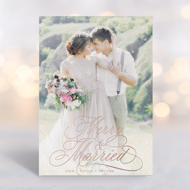 Merry & Married First Christmas Photo Rose Gold  Foil Holiday Card (Creator Uploaded)